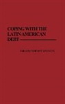 Robert Wesson, Wesson Robert - Coping with the Latin American Debt