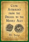 M. G. Boutet, M.G. Boutet - Celtic Astrology from the Druids to the Middle Ages