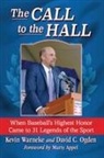 David C. Ogden, Ogden David C., Kevin Warneke, Warneke Kevin - The Call to the Hall