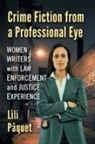 Lili Pâquet - Crime Fiction from a Professional Eye