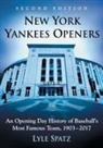 Lyle Spatz - New York Yankees Openers