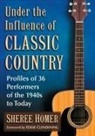 Sheree Homer - Under the Influence of Classic Country