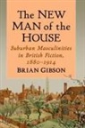 Brian Gibson - The New Man of the House