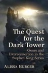 Alissa Burger, Burger Alissa - The Quest for the Dark Tower