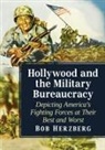 Bob Herzberg, Herzberg Bob - Hollywood and the Military Bureaucracy