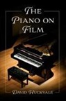 David Huckvale, Huckvale David - The Piano on Film