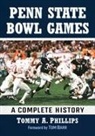 Tommy A. Phillips - Penn State Bowl Games