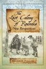 Brandon Fullam - The Lost Colony of Roanoke