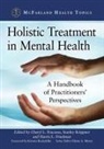 Cheryl L. Fracasso, Harris L. Friedman, Friedman Harris L., Stanley Krippner - Holistic Treatment in Mental Health