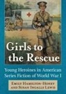 Emily Hamilton-Honey, Hamilton-Honey Emily, Susan Ingalls Lewis - Girls to the Rescue