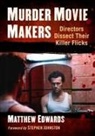 Matthew Edwards, Edwards Matthew - Murder Movie Makers