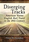 Trevor K. Snowdon - Diverging Tracks