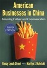 Marilyn J. Matelski, Nancy Lynch Street - American Businesses in China
