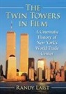 Randy Laist - The Twin Towers in Film
