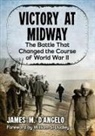 James M. D'Angelo - Victory at Midway