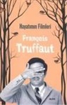 Francois Truffaut - Hayatimin Filmleri