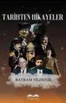 Bayram Yildizgil - Tarihten Hikayeler