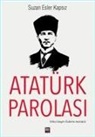 Suzan Esler Kapsiz - Atatürk Parolasi