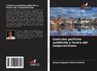 Sergio Augusto Vallim Gaiotto - Costruire politiche pubbliche a favore del cooperativismo