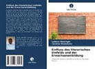Caroline Olomukoro, Iyobosa Omoregie - Einfluss des literarischen Umfelds und der Erwachsenenbildung