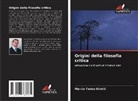 Marcio Tadeu Girotti - Origini della filosofia critica