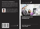 Parul Mour Agarwal, Sonali Taneja - Controversias en Endodoncia