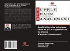 Harleen Kaur, Chandan Deep Singh, Rajdeep Singh - Application des principes Lean et JIT à la gestion de la chaîne d'approvisionnement