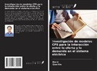Bin Li, Qian Wu - Investigación de modelos CPS para la interacción entre la oferta y la demanda en el sistema eléctrico