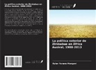 Dylan Yanano Mangani - La política exterior de Zimbabue en África Austral, 1980-2013