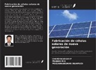 PRASANNAKUMAR INAMPUDI, Prabhu M. S, Chandrasekar P - Fabricación de células solares de nueva generación