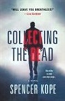 Spencer Kope - Collecting the Dead