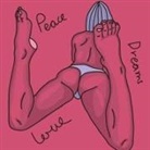 Peace Dream Love