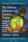 Tanner F. Boyle, Donald E. Palumbo, Palumbo Donald E., III C. W. Sullivan - The Fortean Influence on Science Fiction