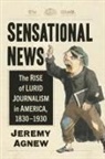 Jeremy Agnew, Agnew Jeremy - Sensational News
