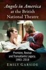 Emily Garside - Angels in America at the British National Theatre