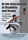 Amanda Slamcik Lassetter, John Michael Sefel, Jill Summerville - At the Intersection of Disability and Drama