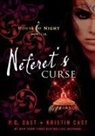Kristin Cast, P C Cast, P. C. Cast - Neferet's Curse