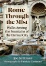Joe Gartman, Patricia Gartman - Rome Through the Mist