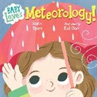 Ruth Spiro, Kat Uno - Baby Loves Meteorology