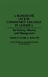 Baker George A., George a. Baker - A Handbook on the Community College in America