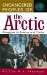 Milton Freeman - Endangered Peoples of the Arctic