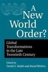 Jozsef Borocz, David A. Smith - A New World Order?
