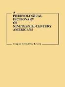 Unknown - A Phrenological Dictionary of Nineteenth-Century Americans