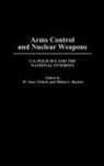 L Boykin, L. Boykin, W. Gary Nicols, W Gary Nicols, W. Gary Nichols - Arms Control and Nuclear Weapons