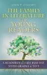 John Gillespie, Gillespie John T. - The Family in Literature for Young Readers
