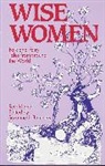Suzanne Barchers, Barchers Suzanne I., Leann Mullineaux, Mullineaux Leann - Wise Women