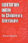 Melanie Axel-Lute, Axel-Lute Melanie - Quotation Index to Children's Literature