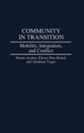 Hanna Ayalon, Eliezer Ben-Rafael, Abraham Yogev - Community in Transition