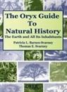 Patricia Barnes-Svarney, Barnes-Svarney Patricia, Thomas E. Svarney, Svarney Thomas E. - The Oryx Guide to Natural History