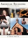J Gordon Melton, J. Gordon Melton, Melton J. Gordon - American Religions